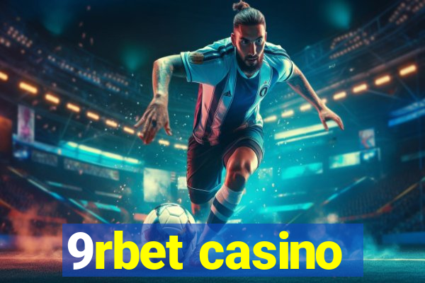 9rbet casino